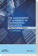 The Assessment of Learning in Engineering Education