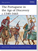 The Portuguese in the Age of Discovery C.1340-1665