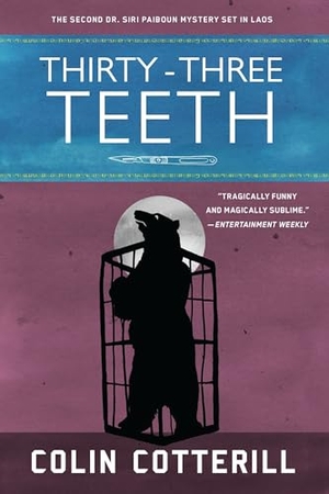 Cotterill, Colin. Thirty-Three Teeth. Soho Press, 2006.