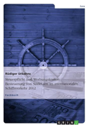 Steuerpflicht und Werbungskosten: Besteuerung von Seeleuten im internationalen Schiffsverkehr 2012