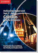 Mathematics Higher Level for the IB Diploma Option Topic 9 Calculus