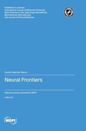Neural Frontiers. MDPI AG, 2023.