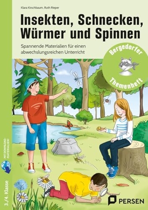 Kirschbaum, Klara / Ruth Rieper. Insekten, Schnecken, Würmer und Spinnen - Spannende Materialien für einen abwechslungsreichen Unterricht (3. und 4. Klasse). Persen Verlag i.d. AAP, 2023.
