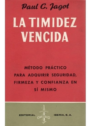 Jagot, Paul-C. / Jagot. Timidez vencida, la. Editorial Iberia, S.A., 1972.
