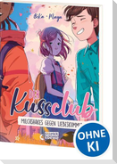 Der Kuss Club (Band 2) - Milchshakes gegen Liebeskummer