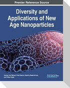 Diversity and Applications of New Age Nanoparticles