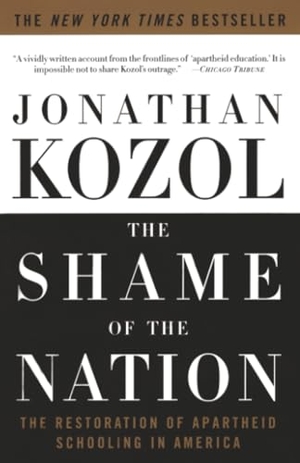 Kozol, Jonathan. The Shame of the Nation - The Restoration of Apartheid Schooling in America. Random House, 2006.