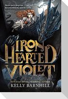 Iron Hearted Violet