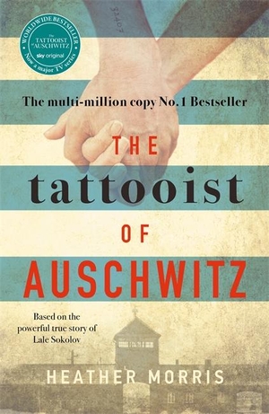 Morris, Heather. The Tattooist of Auschwitz. Bonnier Books UK, 2018.