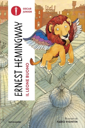 Hemingway, Ernest. Il leone buono. Mondadori, 2026.