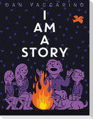 I Am a Story