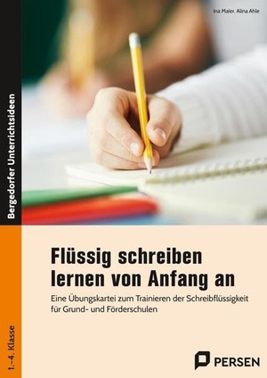 Maier, Ina / Alina Ahle. Flüssig schreiben lernen von Anfang an - Eine Übungskartei zum Trainieren der Schreibflüssigkeit für Grund- und Förderschulen (1. bis 4. Klasse). Persen Verlag i.d. AAP, 2026.