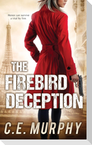 The Firebird Deception