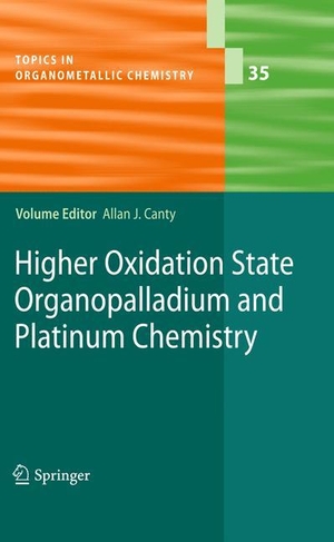Canty, Allan J. (Hrsg.). Higher Oxidation State Organopalladium and Platinum Chemistry. Springer Berlin Heidelberg, 2011.