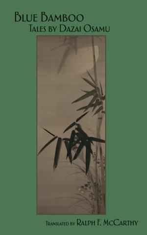 Dazai, Osamu. Blue Bamboo - Tales by Dazai Osamu. Intercom, 2012.
