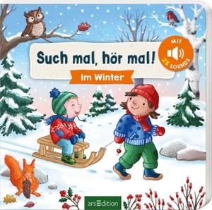 Such mal, hör mal! Im Winter - Mit 25 Sounds. Ars Edition GmbH, 2026.