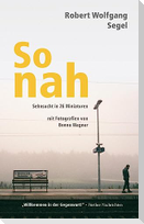 So nah
