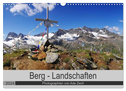 Berg - Landschaften (Wandkalender 2024 DIN A3 quer), CALVENDO Monatskalender