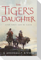 The Tiger's Daughter