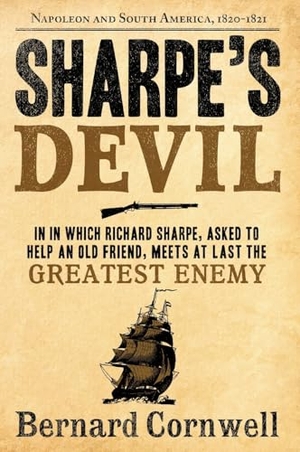 Cornwell, Bernard. Sharpe's Devil. HarperCollins, 2023.