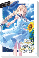 The Angel Next Door Spoils Me Rotten, Vol. 5 (Light Novel)