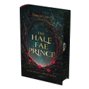 The Half-Fae Prince (Die Hexenbündnisse von Velora 2)