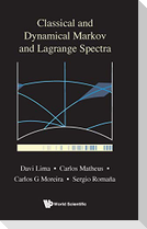 Classical and Dynamical Markov and Lagrange Spectra