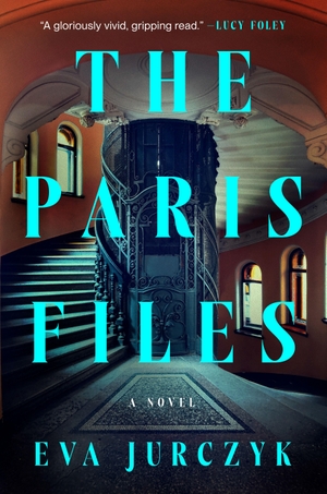 Jurczyk, Eva. The Paris Files. Penguin Publishing Group, 2026.