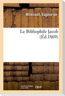 Le Bibliophile Jacob