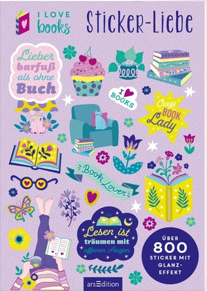 I Love Books - Sticker-Liebe - Über 800 Sticker mit Glanzeffekt. Ars Edition GmbH, 2026.