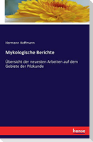 Mykologische Berichte