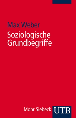 Weber, Max. Soziologische Grundbegriffe. UTB GmbH, 1984.