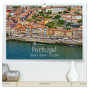 Portugal - Bilder dreier Städte (hochwertiger Premium Wandkalender 2025 DIN A2 quer), Kunstdruck in Hochglanz