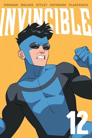Kirkman, Robert. Invincible Volume 12 (New Edition). Image Comics, 2025.