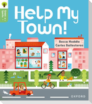 Oxford Reading Tree Green Sparks: Level 3: Help My Town!