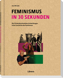 FEMINISMUS IN 30 SEKUNDEN