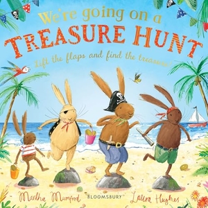 Mumford, Martha. We're Going on a Treasure Hunt - A Lift-the-Flap Adventure (The Bunnies of Hoppity Hill). Bloomsbury Publishing plc, 2025.