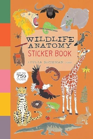 Rothman, Julia. Wildlife Anatomy Sticker Book - A Julia Rothman Creation: More than 500 Stickers. Workman Publishing, 2024.