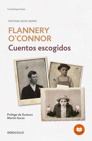 O'Connor, Flannery. Cuentos Escogidos. Flannery O'Connor / The Complete Stories (Flannery O'Connor ). Prh Grupo Editorial, 2016.