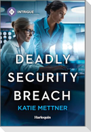 Deadly Security Breach