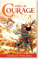 Fire of Courage (The FireFight Edition)