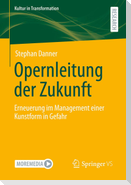 Opernleitung der Zukunft