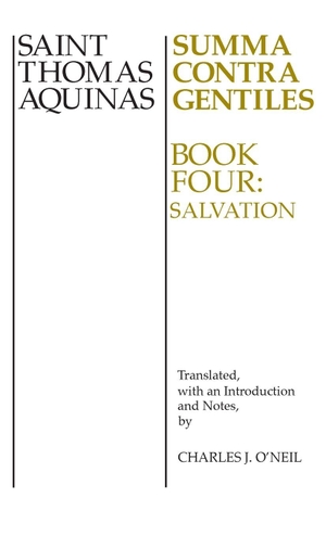 Aquinas, Thomas. Summa Contra Gentiles - Book Four: Salvation. University of Notre Dame Press, 2024.