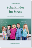 Schulkinder im Stress