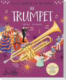 A Little Book of the Orchestra: The Trumpet
