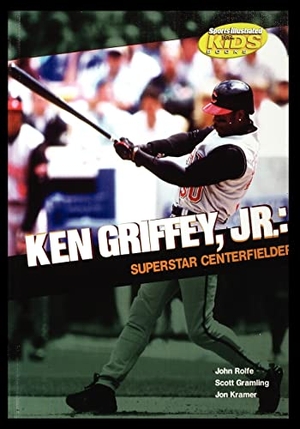 Rolfe, John. Ken Griffey, Jr.. Rosen Publishing Group, Inc, 2003.