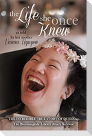 The Life She Once Knew
