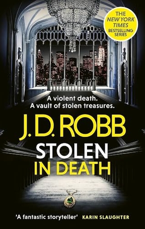 Robb, J. D.. Stolen in Death: An Eve Dallas thriller (In Death 62). Little, Brown Book Group, 2026.