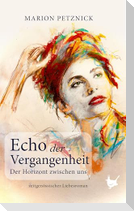 Echo der Vergangenheit