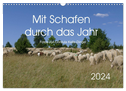 Mit Schafen durch das Jahr (Wandkalender 2024 DIN A3 quer), CALVENDO Monatskalender